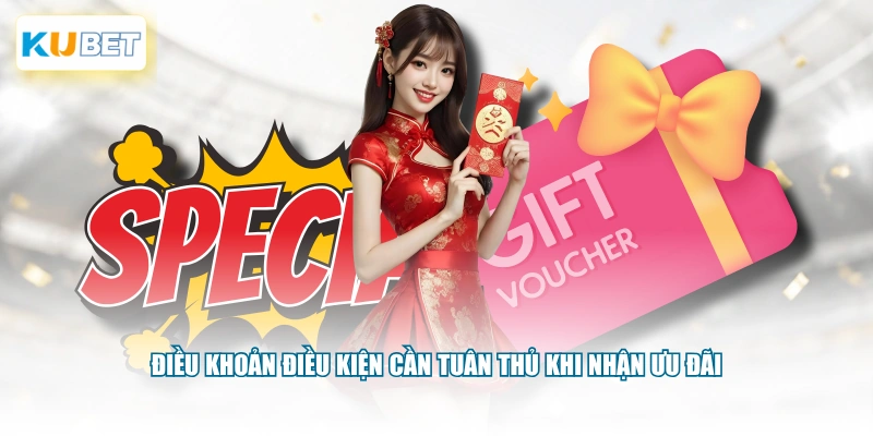 Điều khoản điều kiện cần tuân thủ khi nhận ưu đãi